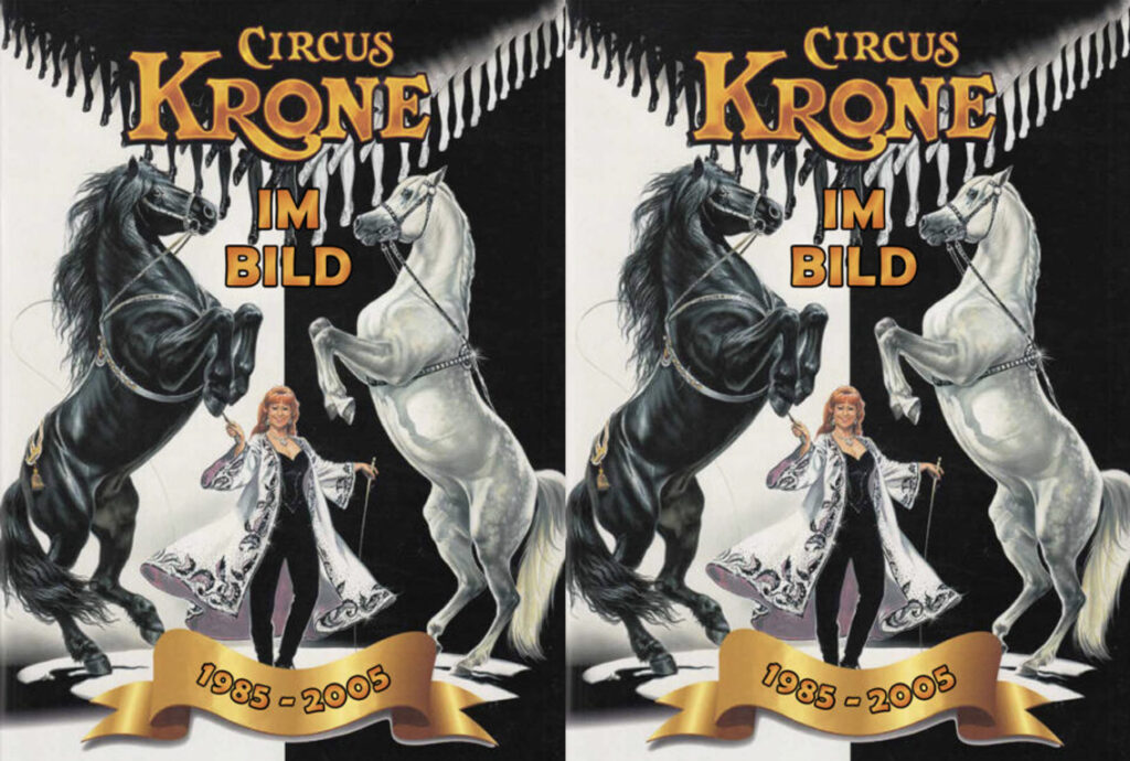 Circus Krone im bild 1985-2005.